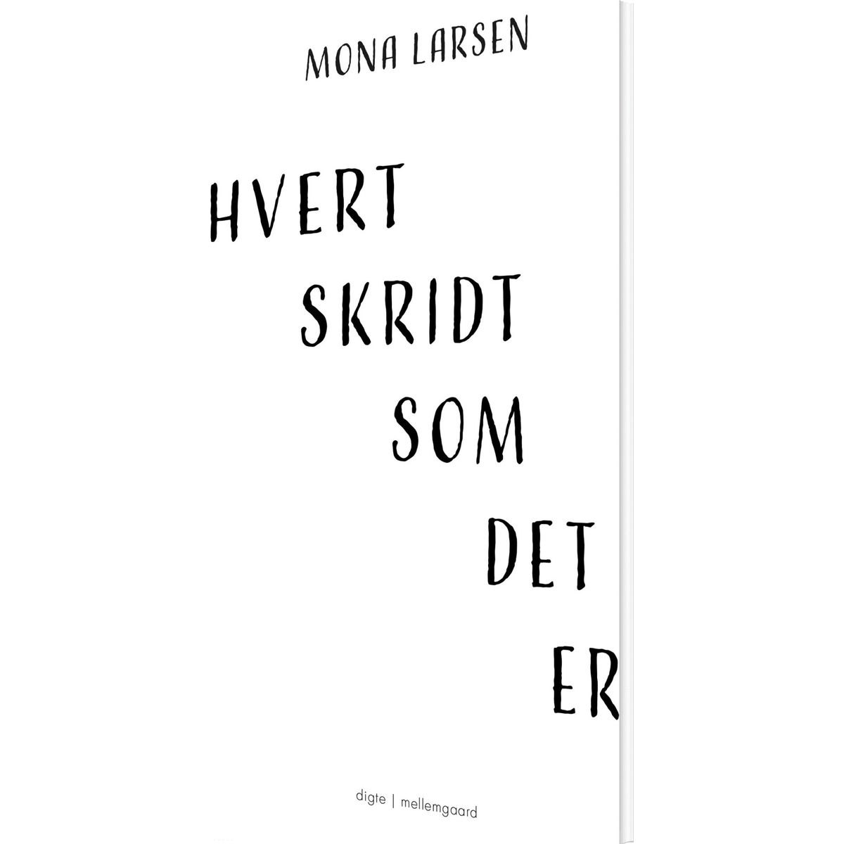 Hvert Skridt Som Det Er - Mona Larsen - Bog