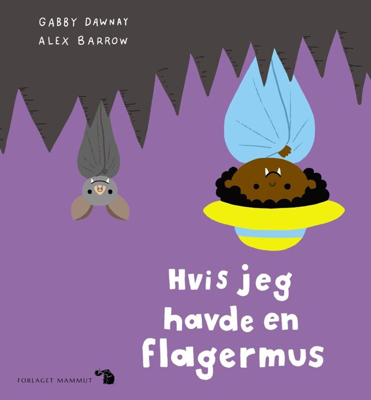 Hvis Jeg Havde En Flagermus - Gabby Dawnay - Bog