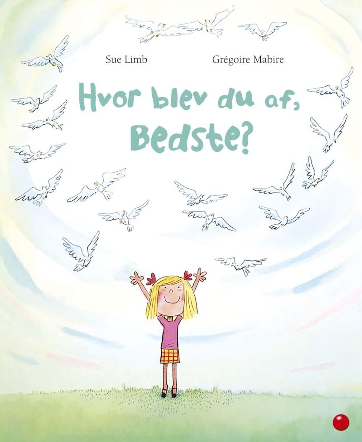 Hvor Blev Du Af, Bedste? - Sue Limb - Bog