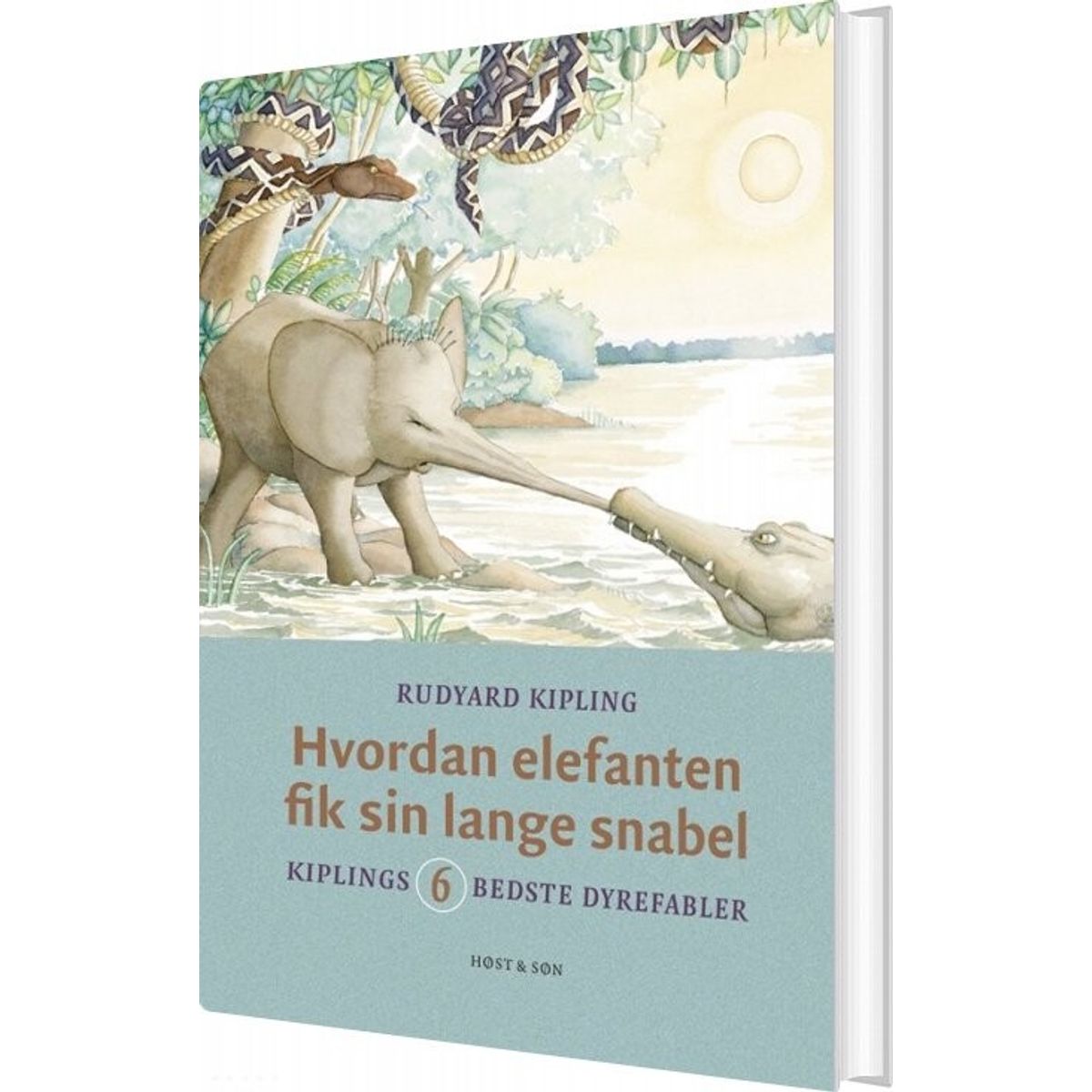 Hvordan Elefanten Fik Sin Lange Snabel - Rudyard Kipling - Bog