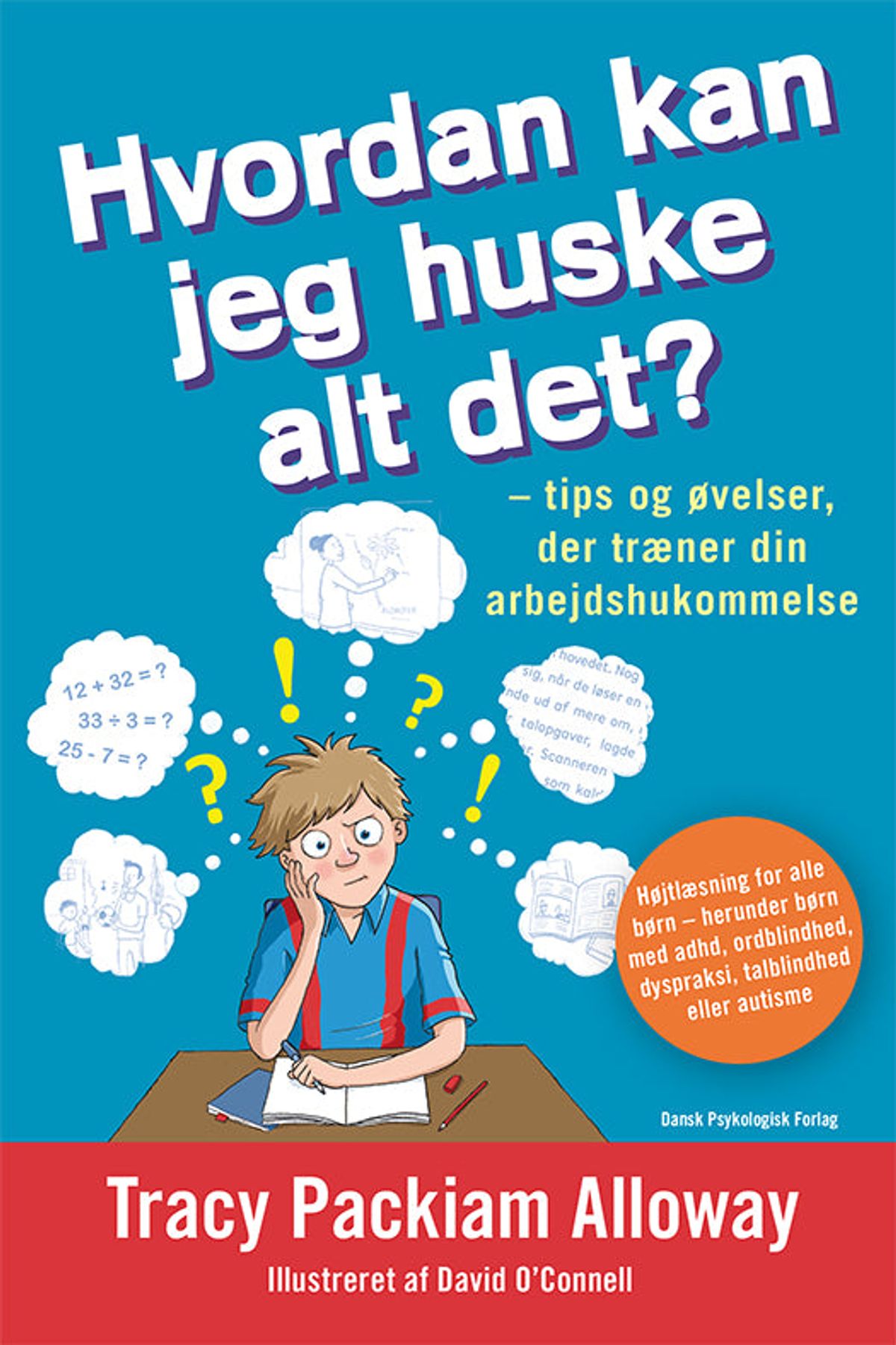 Hvordan kan jeg huske alt det?