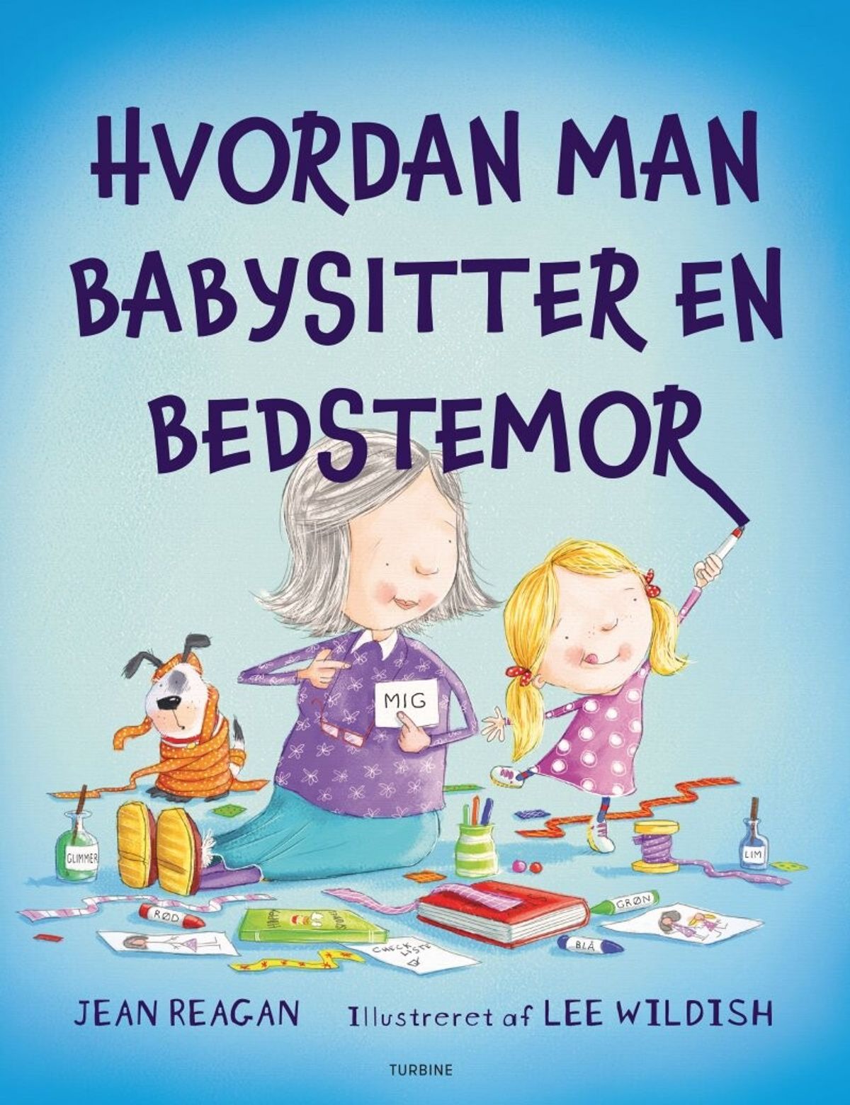 Hvordan Man Babysitter En Bedstemor - Jean Reagan - Bog