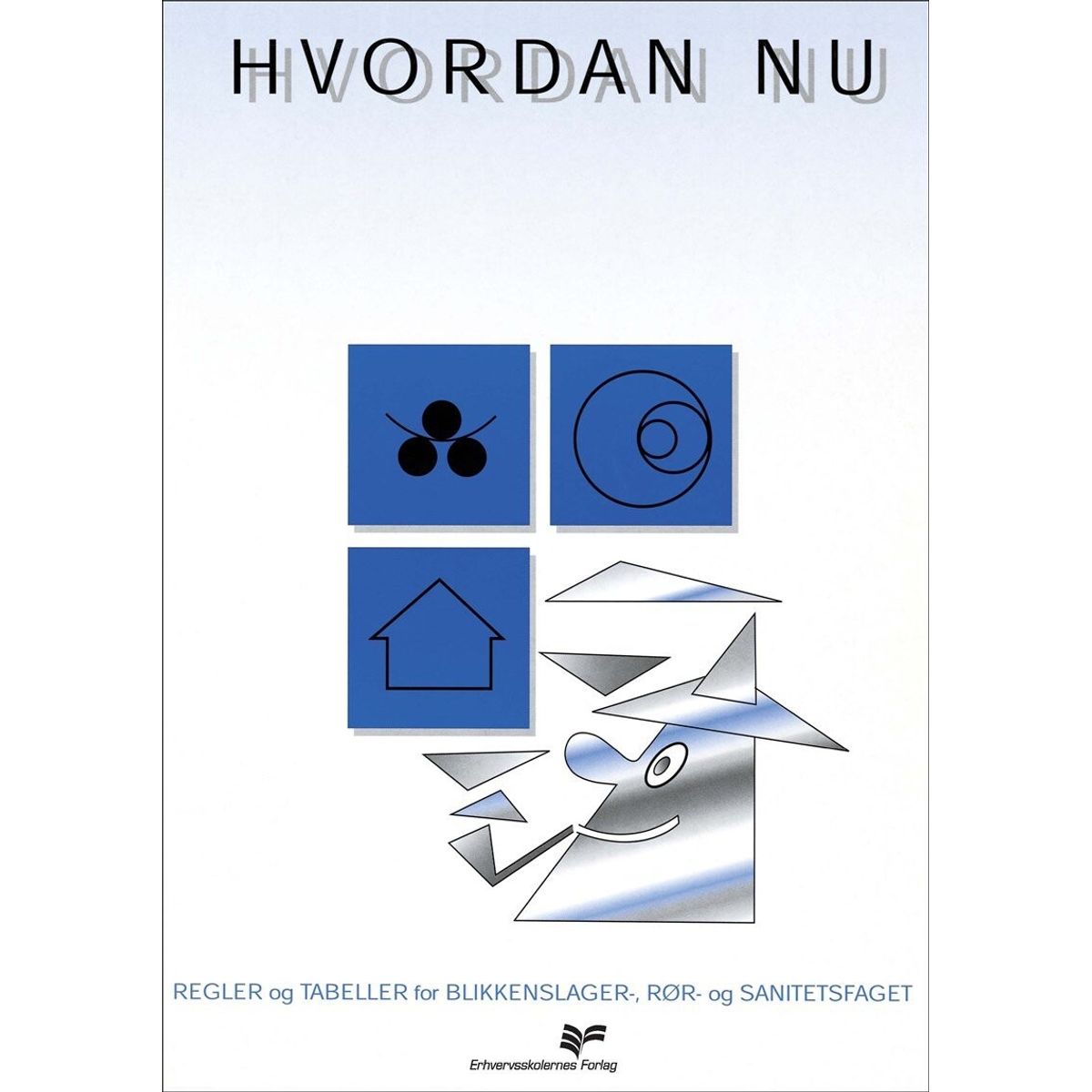 Hvordan Nu - Diverse - Bog