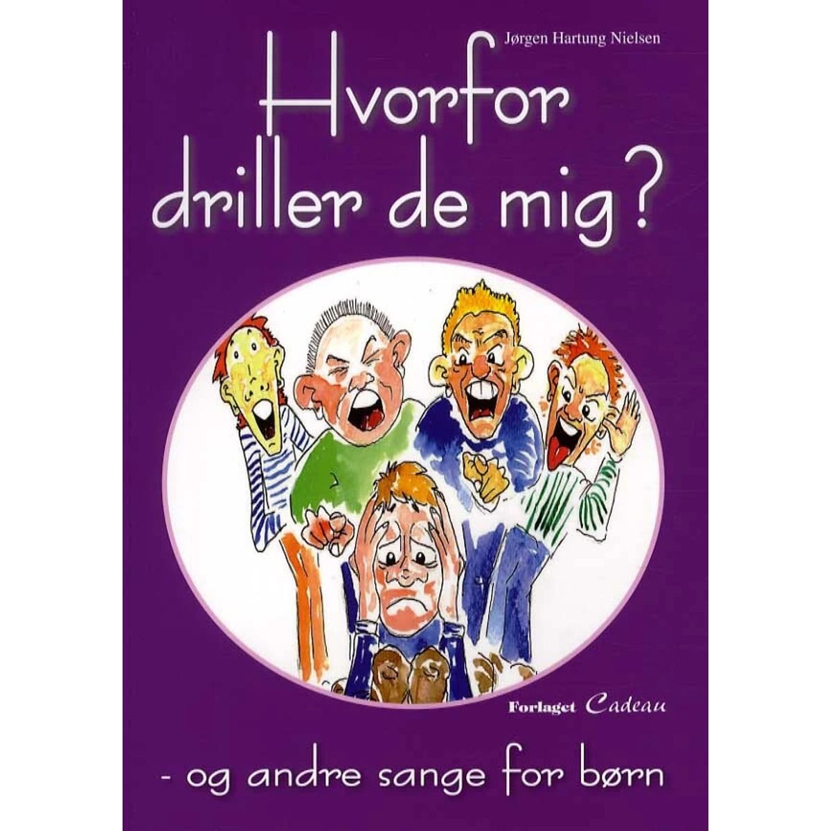 Hvorfor driller de mig