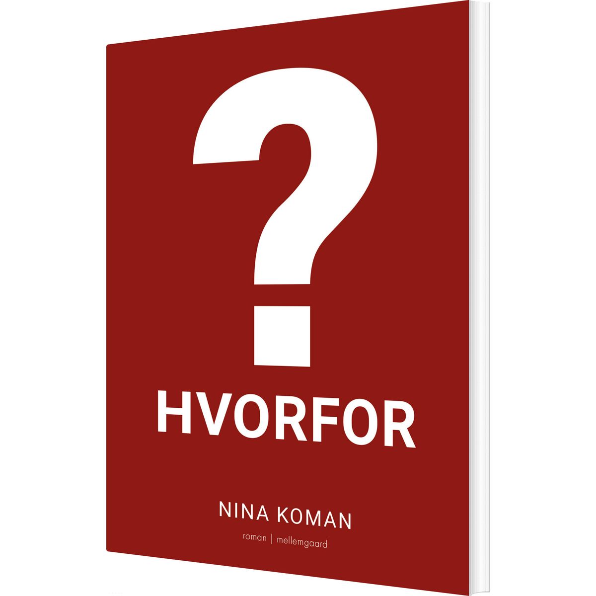 Hvorfor? - Nina Koman - Bog