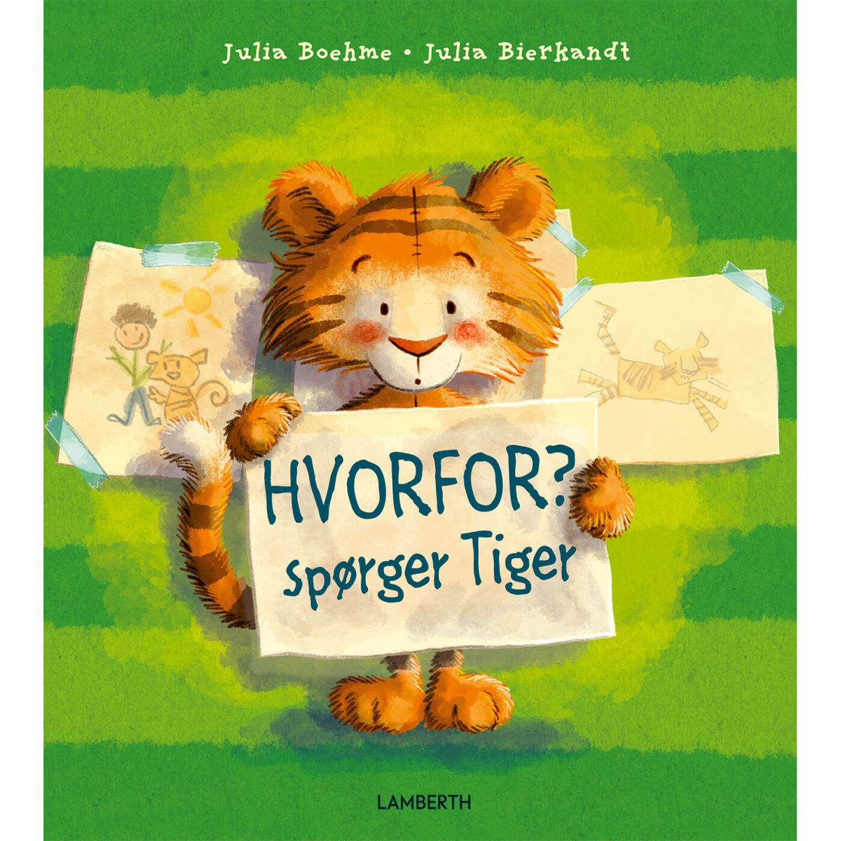 Hvorfor Spørger Tiger? - Julia Boehme - Bog