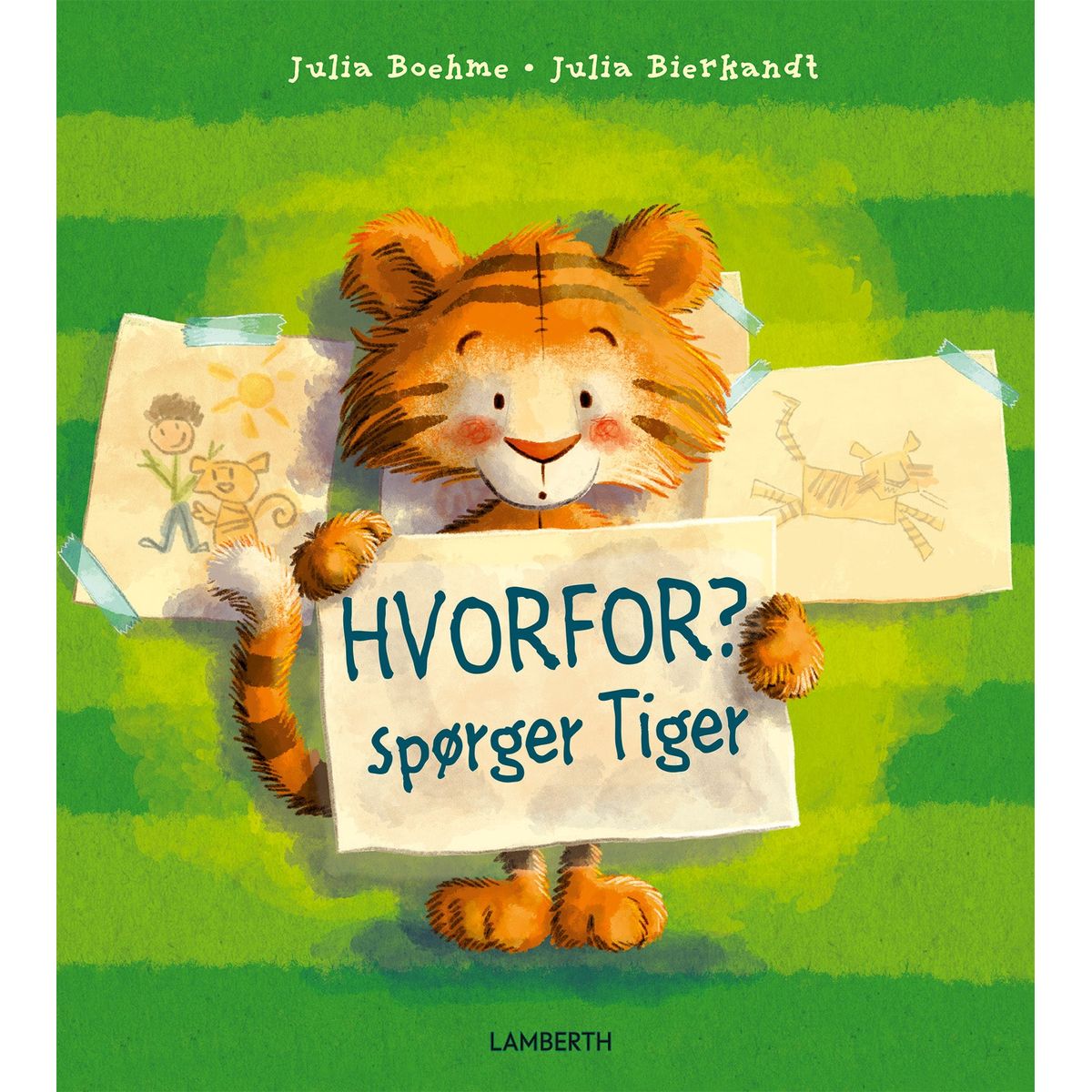 Hvorfor? spørger Tiger