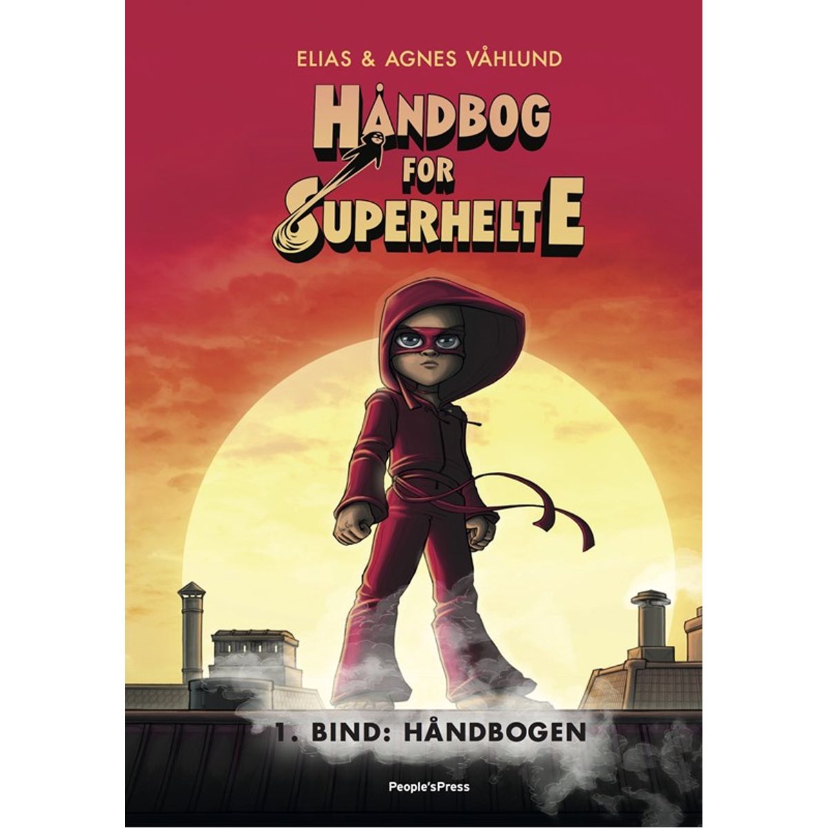 Håndbog for superhelte 1: Håndbogen