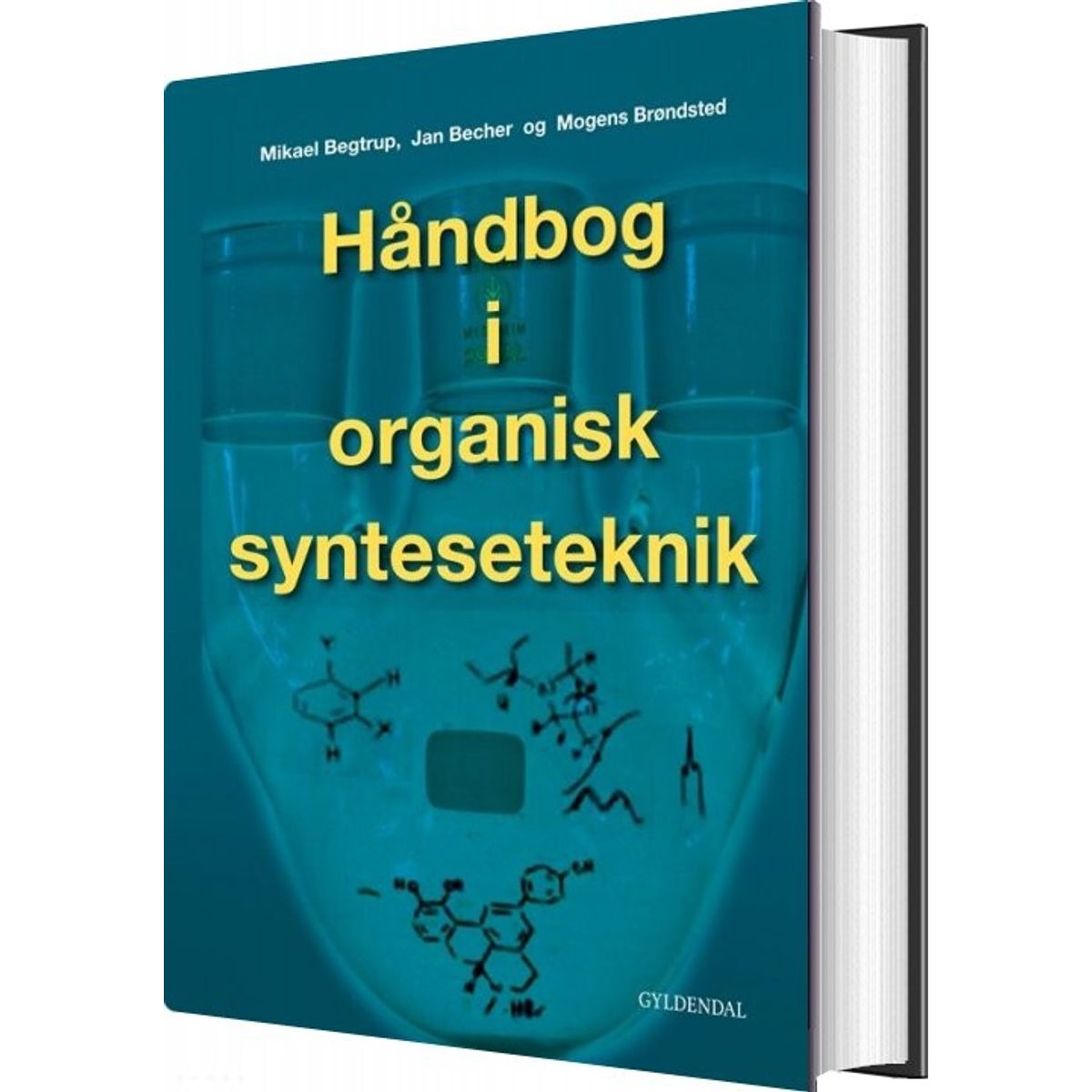 Håndbog I Organisk Synteseteknik - Jan Becher - Bog