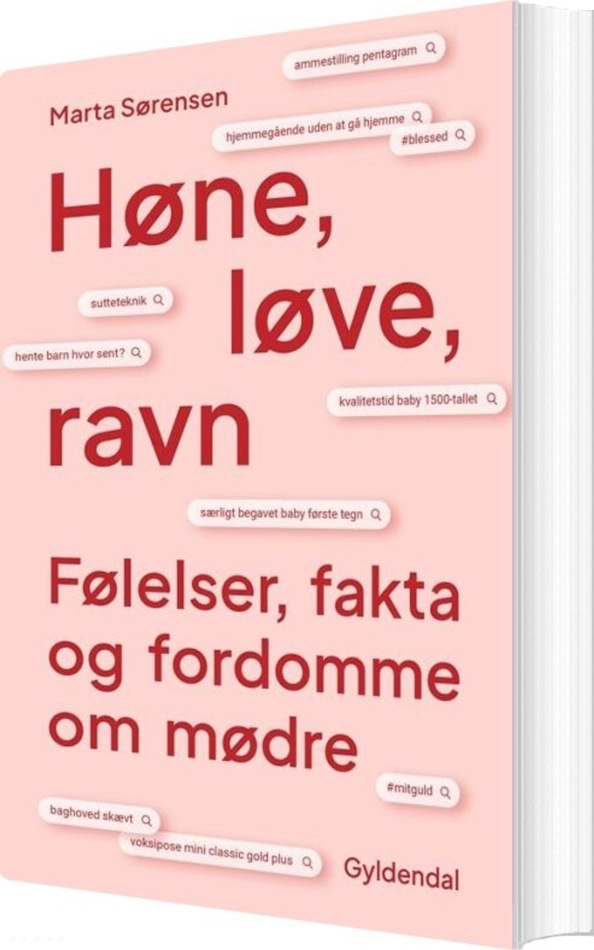 Høne, Løve, Ravn - Marta Sørensen - Bog