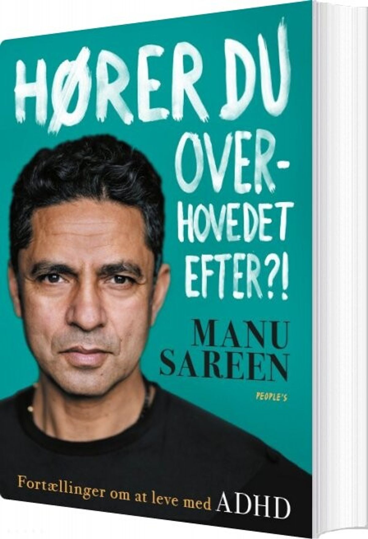 Hører Du Overhovedet Efter? - Manu Sareen - Bog