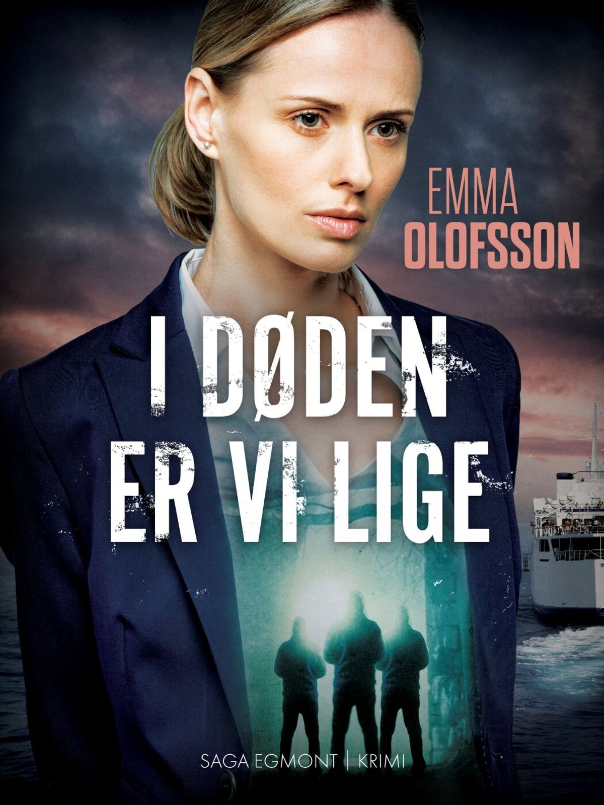 I Døden Er Vi Lige - Emma Olofsson - Bog