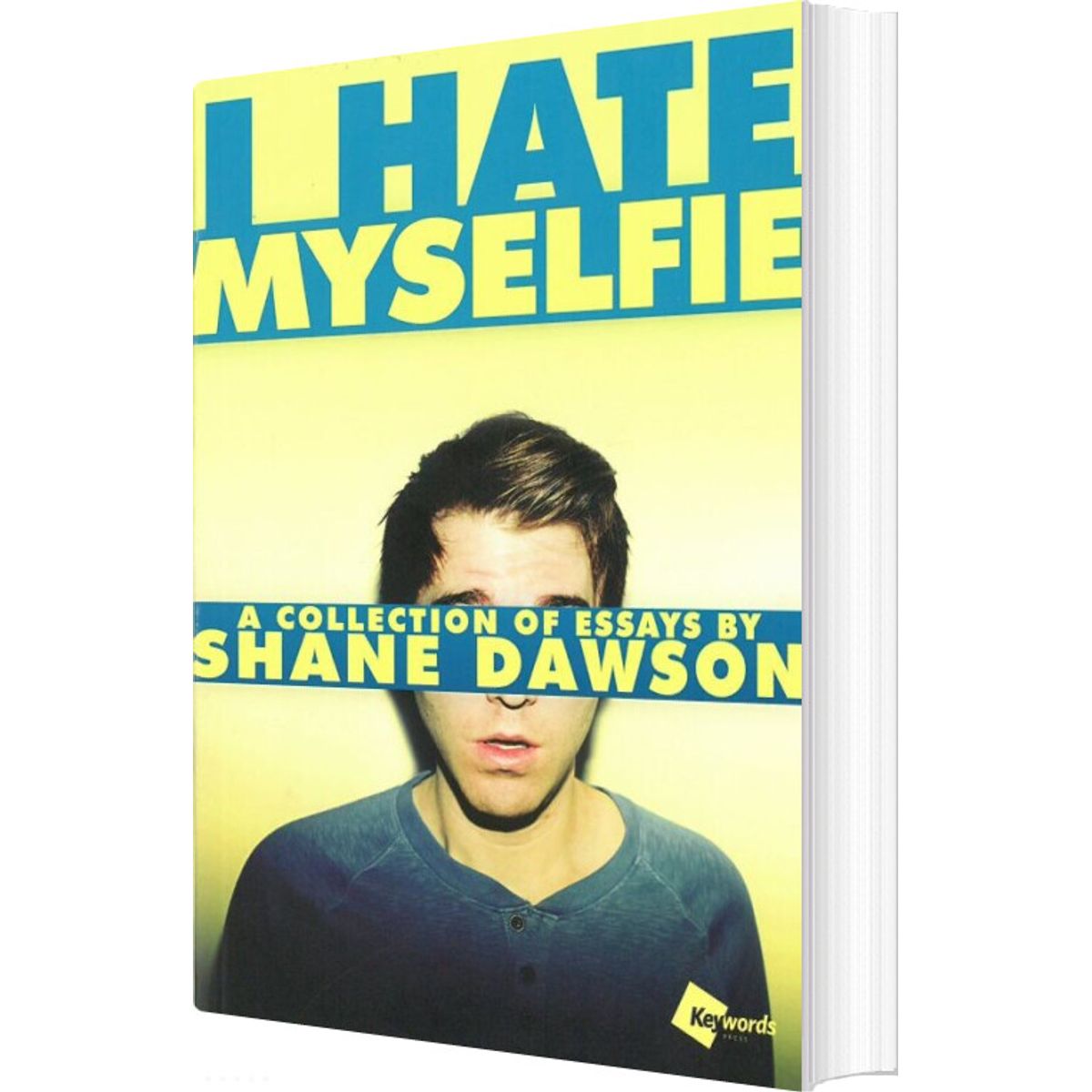 I Hate Myselfie - A Collection Of Essays - Shane Dawson - English Book