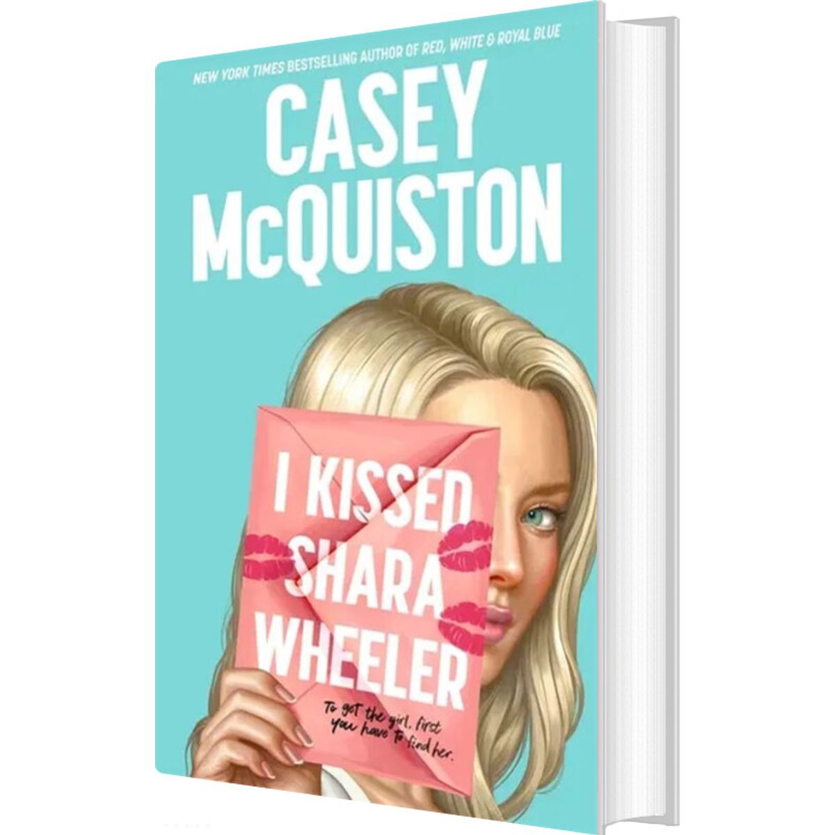 I Kissed Shara Wheeler - Casey Mcquiston - English Book