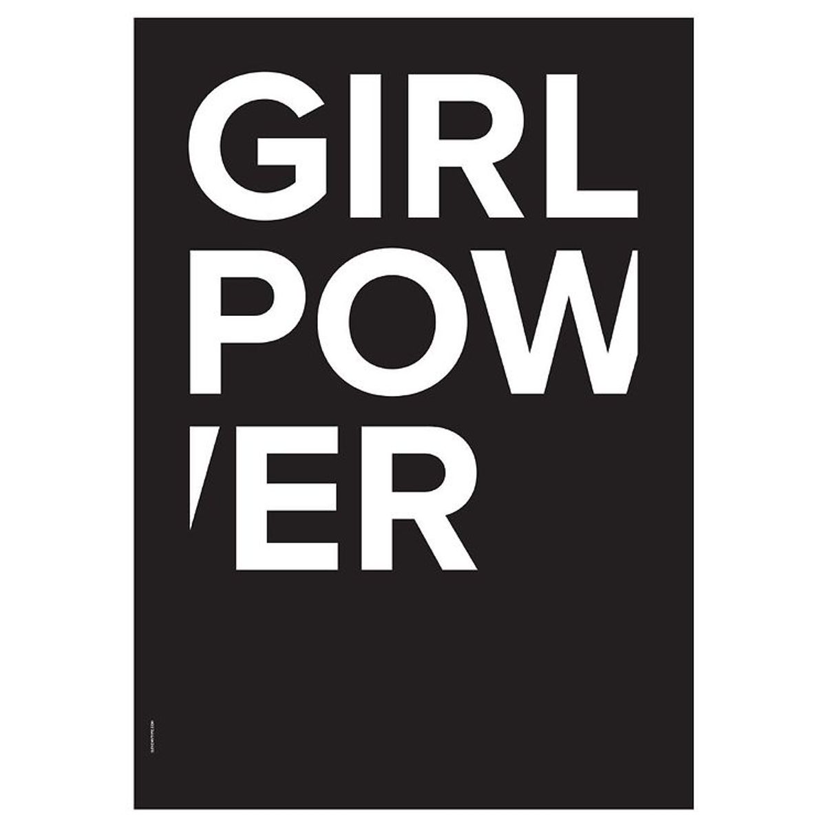 I Love My Type Plakat - 50x70 - The Powerful Type - Girl Power