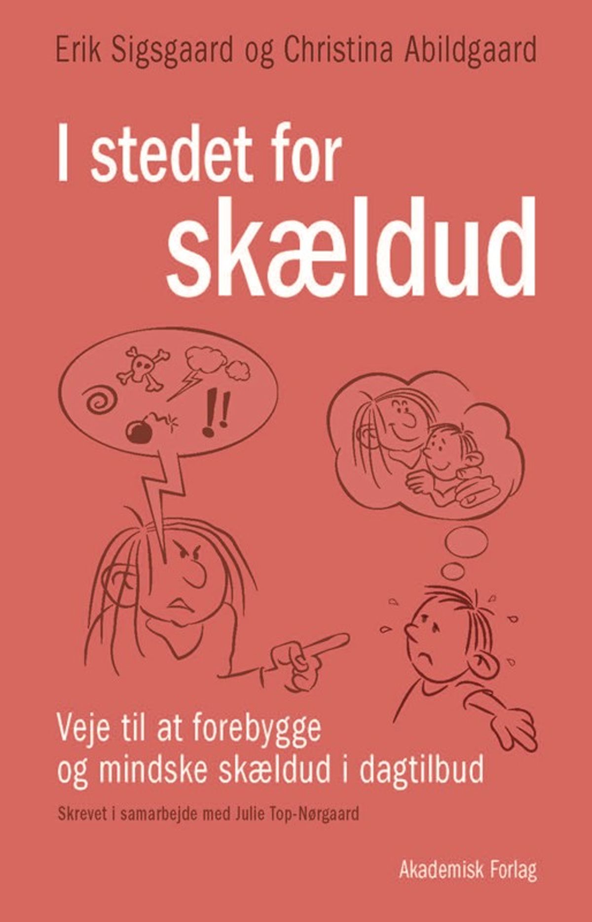 I stedet for skældud