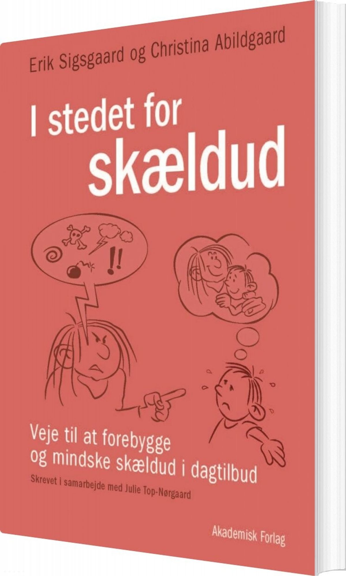 I Stedet For Skældud - Erik Sigsgaard - Bog