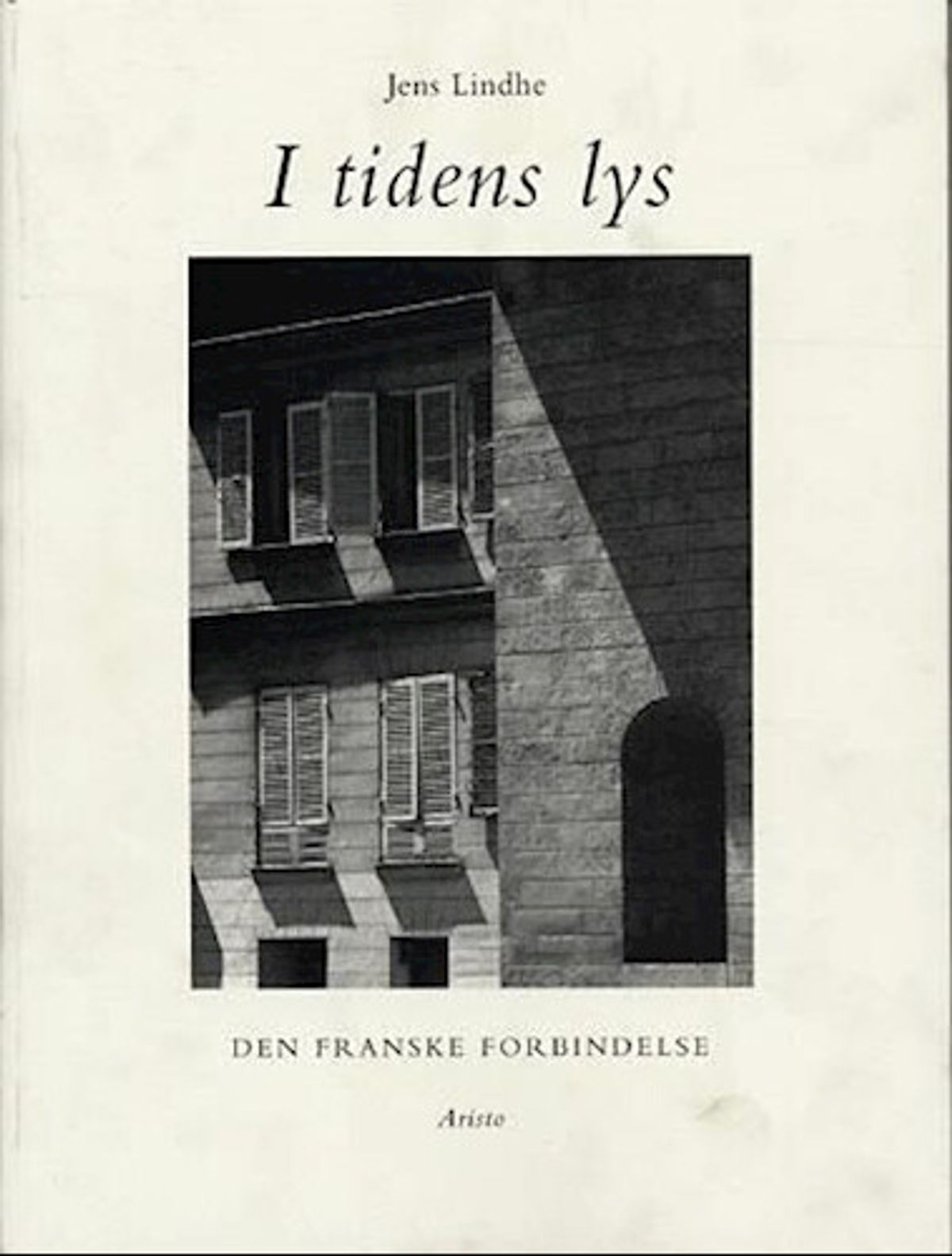 I Tidens Lys - Jens Lindhe - Bog