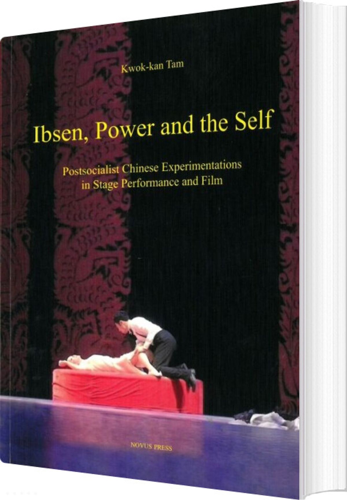 Ibsen, Power And The Self - Kwok-kan Tam - English Book