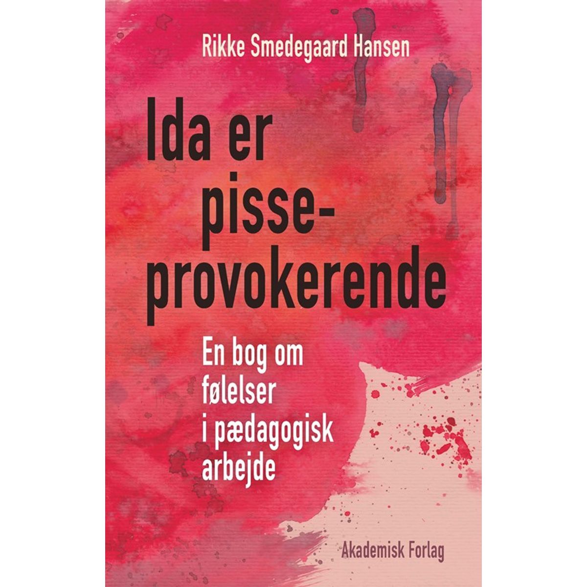 Ida er pisseprovokerende