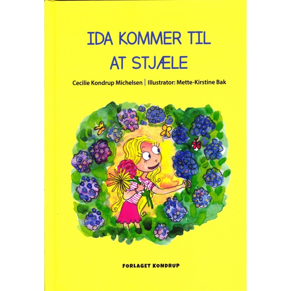 Ida Kommer Til At Stjæle - Cecilie Kondrup Michelsen - Bog