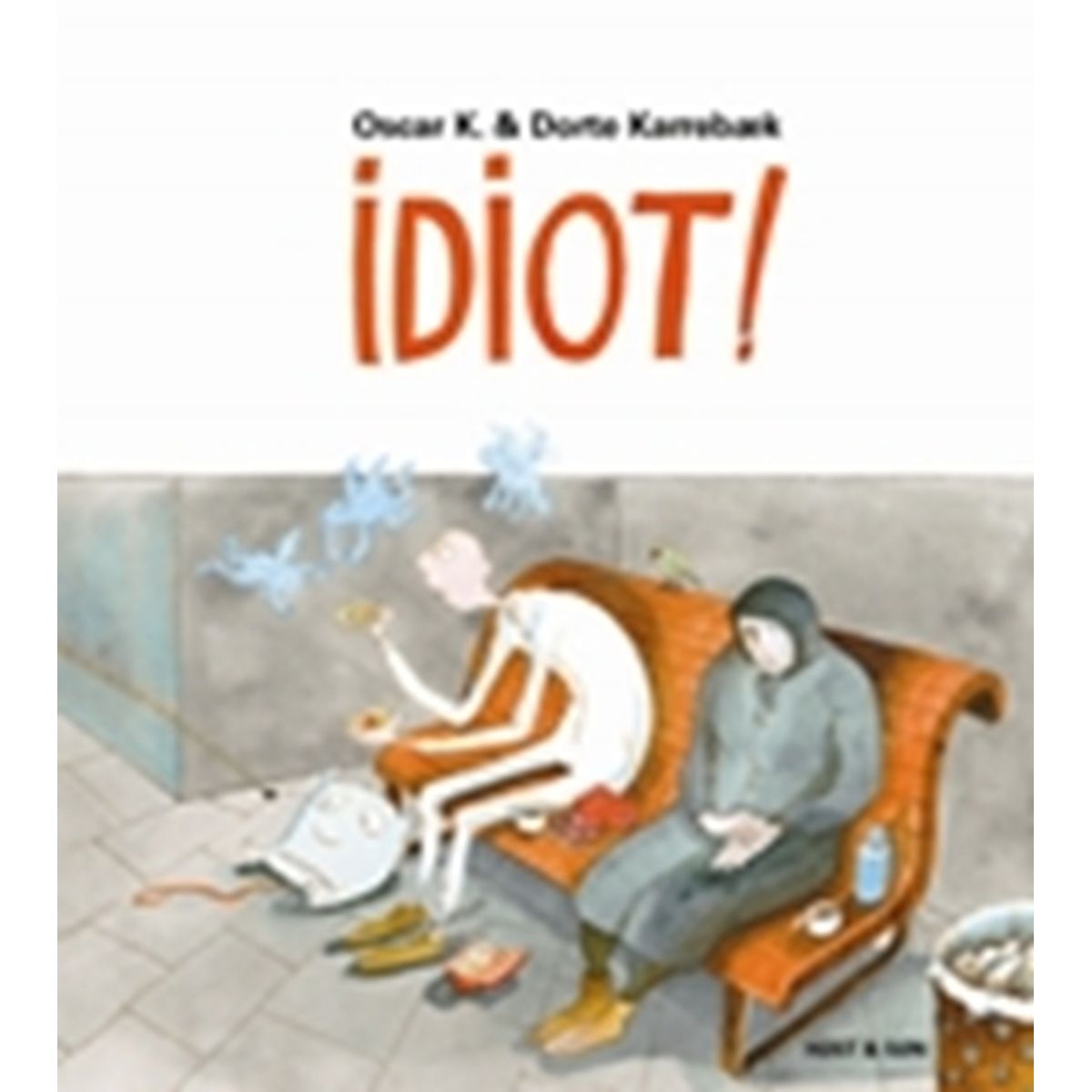 Idiot