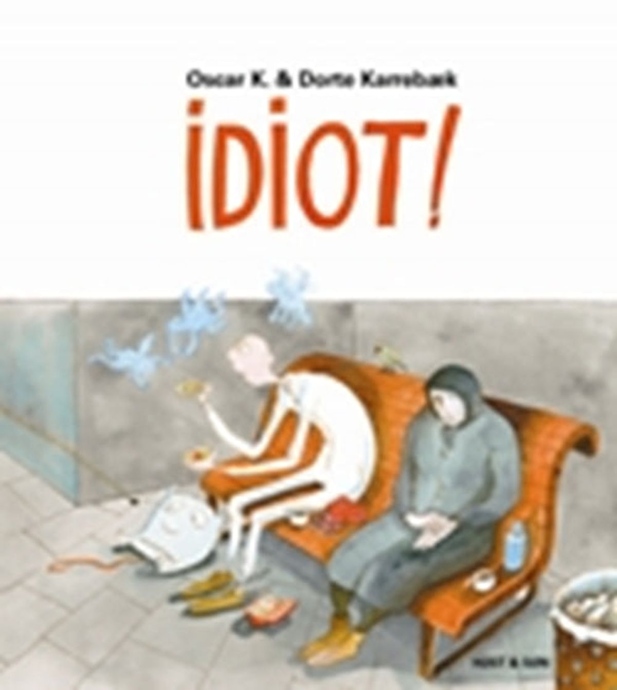 Idiot