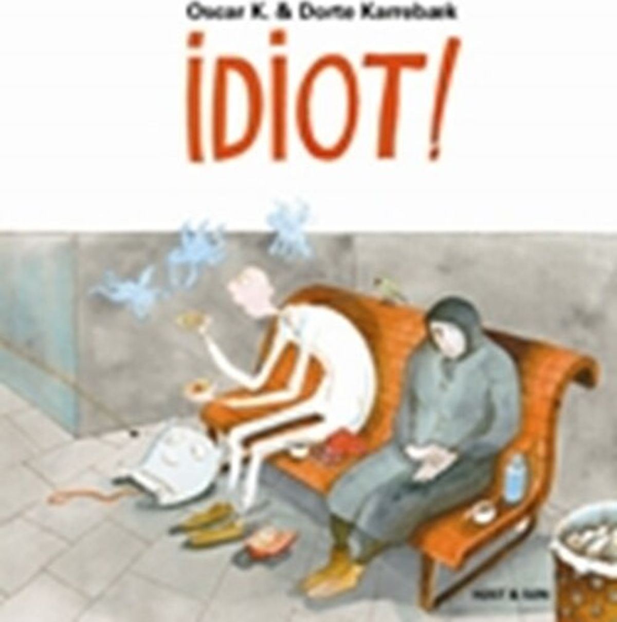 Idiot! - Oscar K - Bog