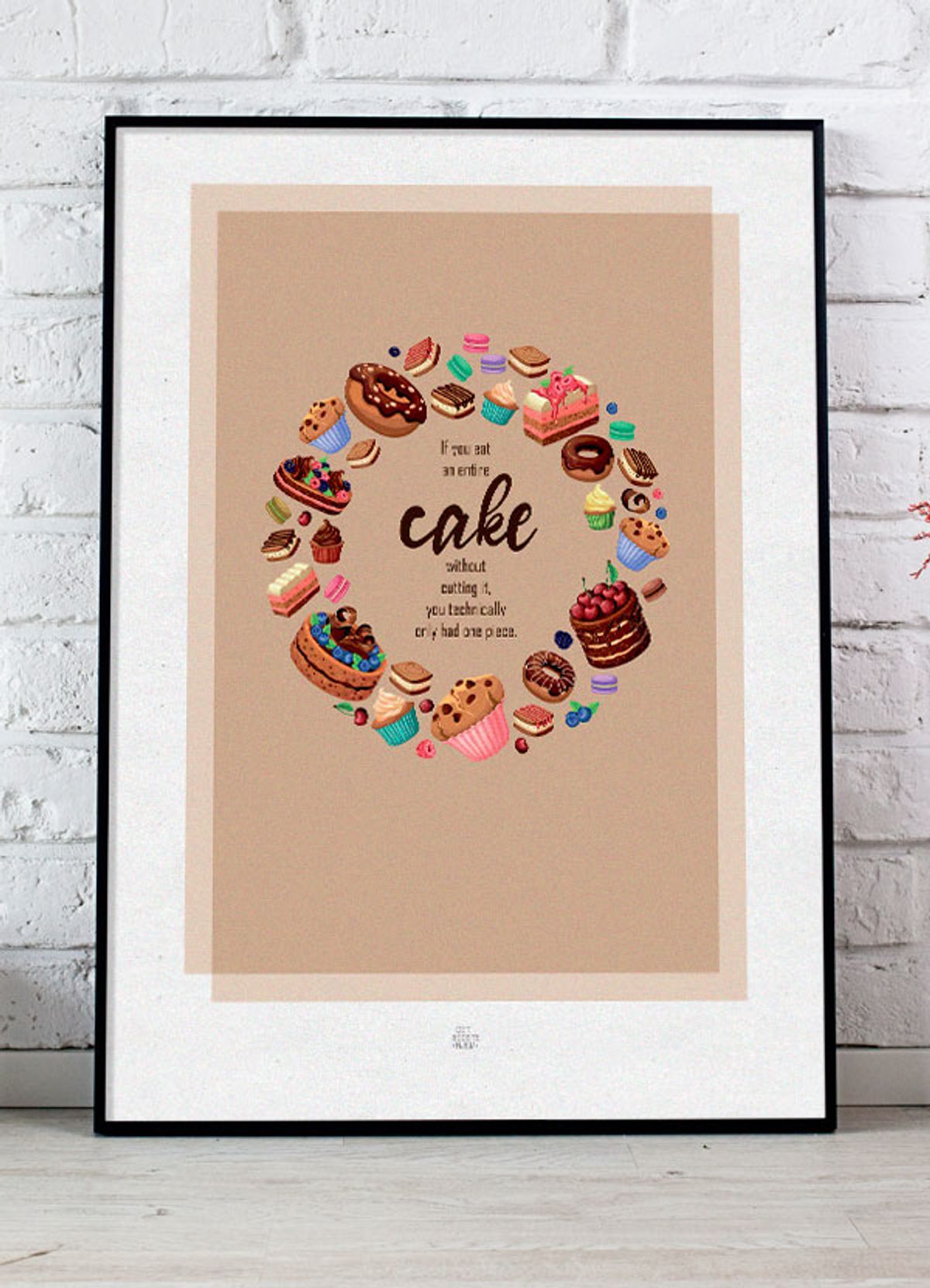 If you eat an entire cake-plakat - 29,7 x 21 cm (A4) Kr. 199,-