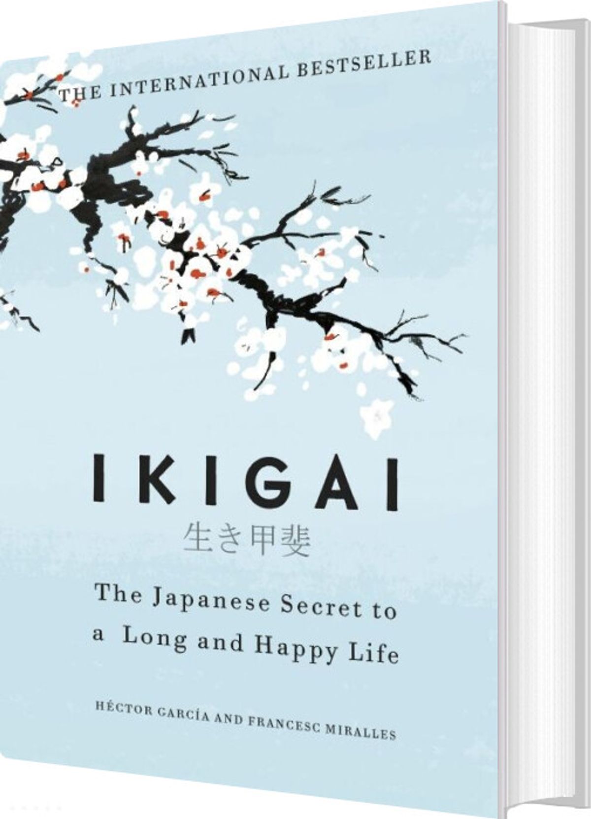 Ikigai: The Japanese Secret To A Long And Happy Life - Francesc Miralles - English Book