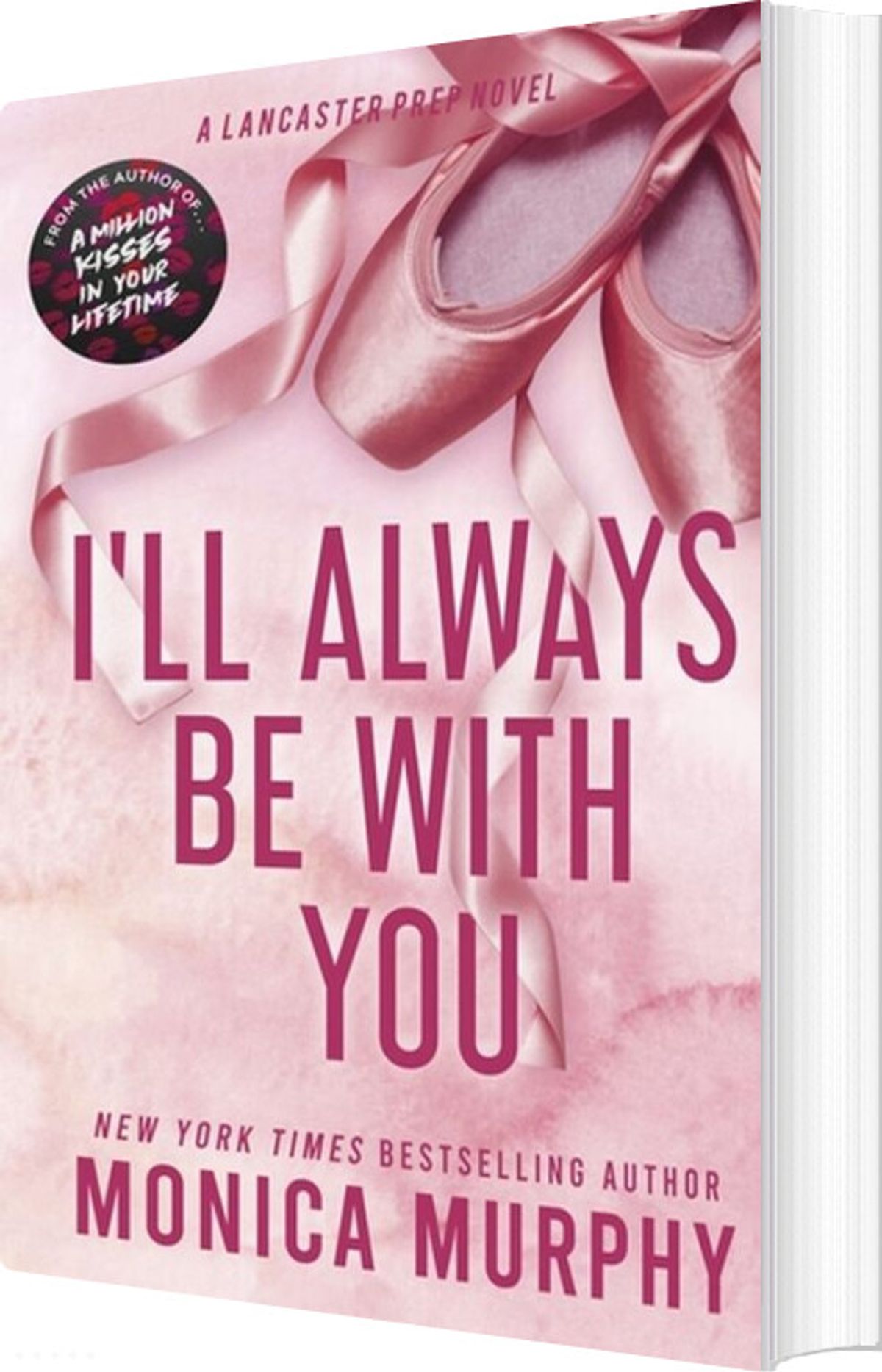 I'll Always Be With You - Monica Murphy - English Book