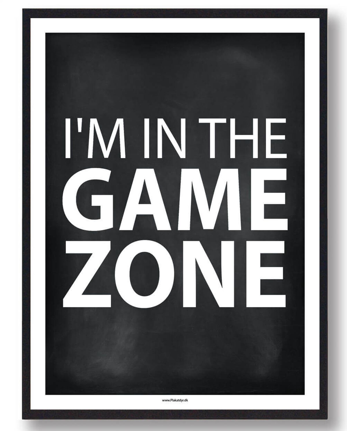 I'm in the game zone - gamerplakat (sort PC) (Størrelse: L - 50x70cm (B2))