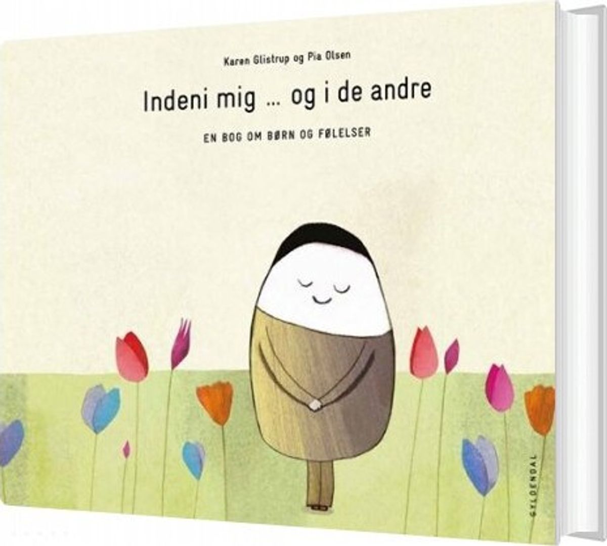 Indeni Mig ... Og I De Andre - En Bog Om Børn Og Følelser - Pia Olsen - Bog