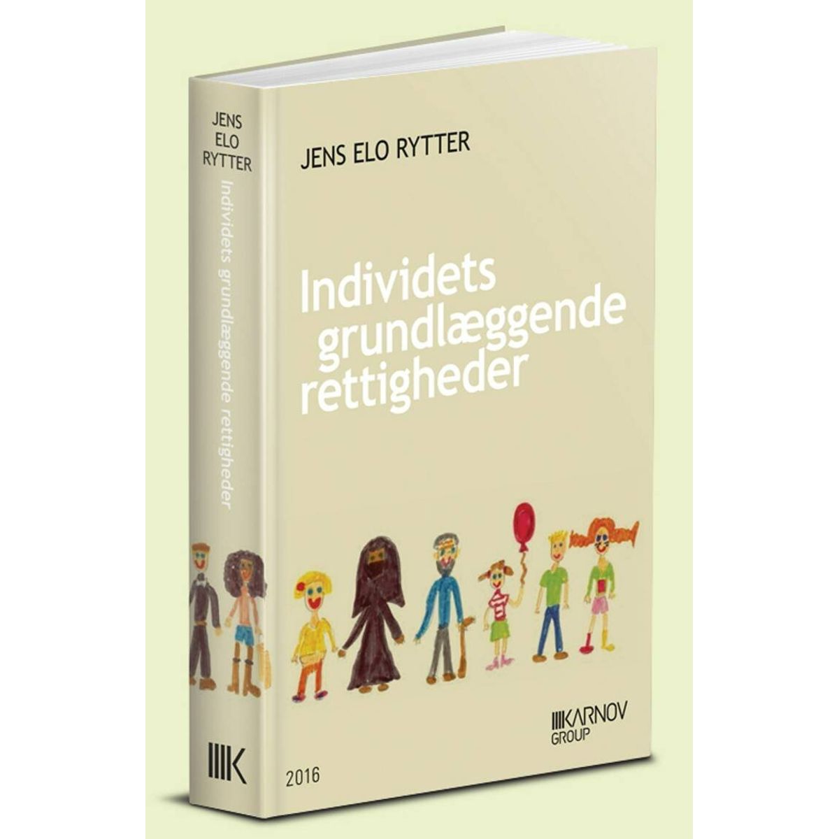 Individets Grundlæggende Rettigheder - Jens Elo Rytter - Bog