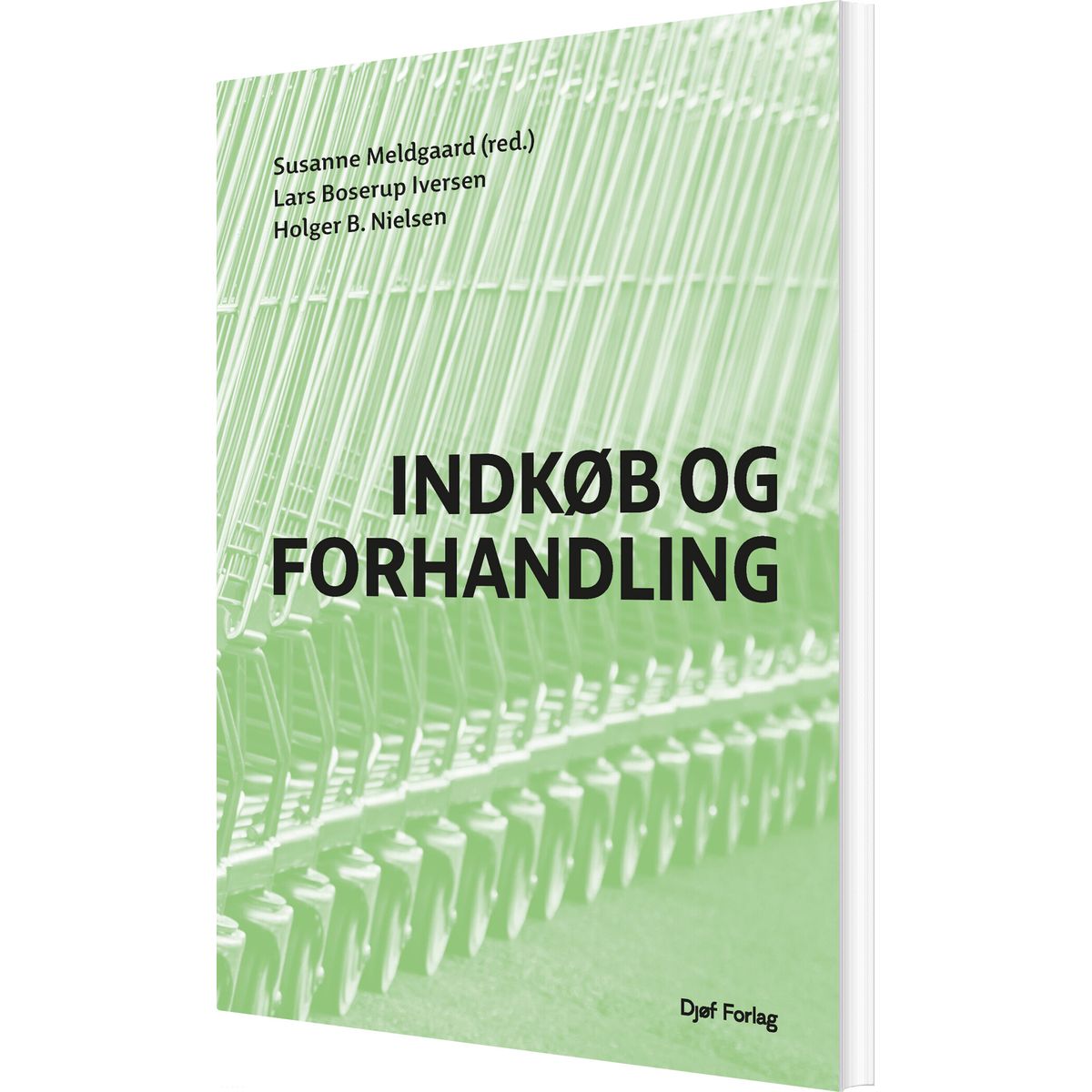 Indkøb Og Forhandling - Holger B. Nielsen - Bog