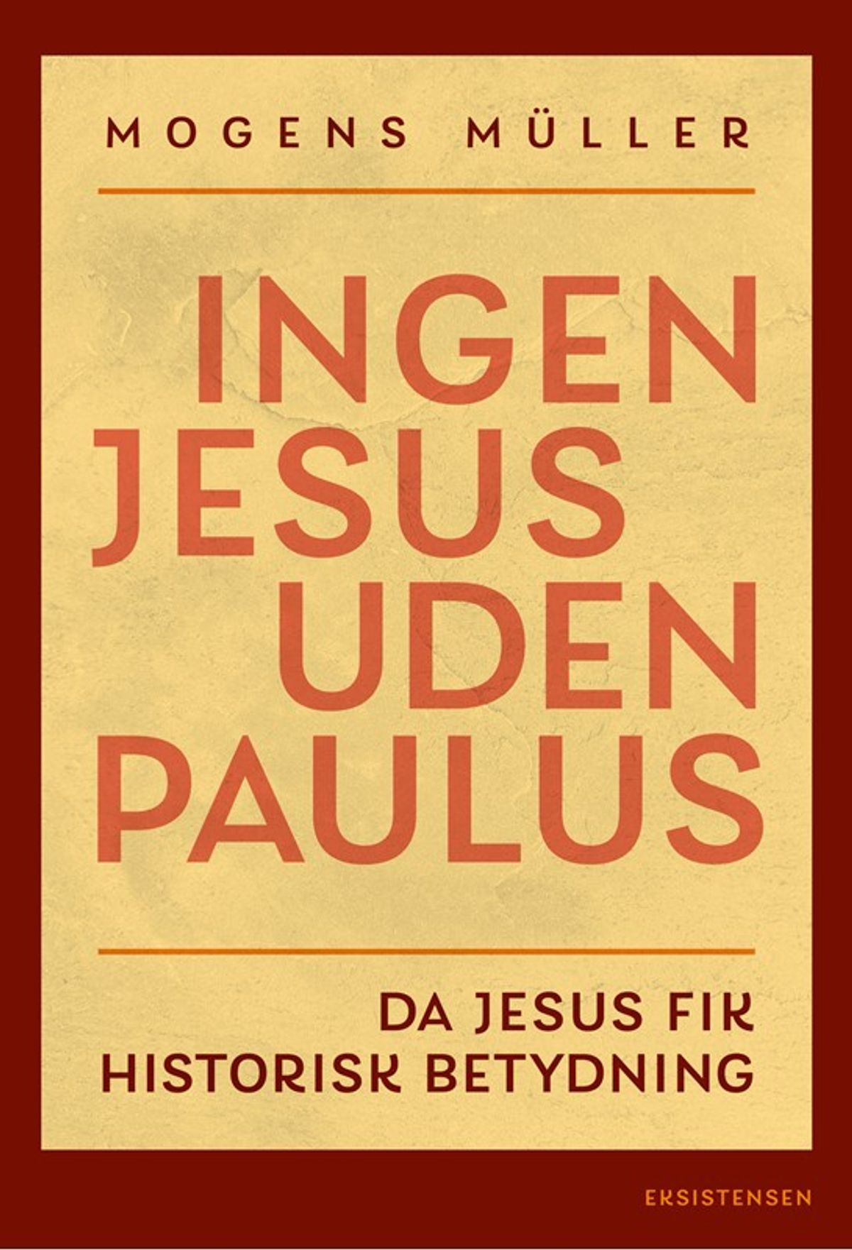 Ingen Jesus uden Paulus