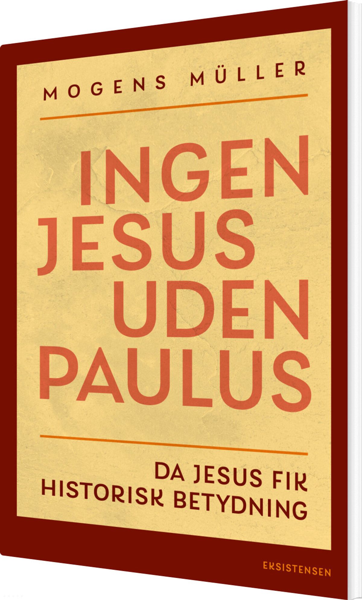 Ingen Jesus Uden Paulus - Mogens Müller - Bog