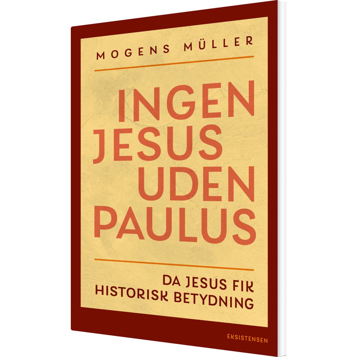 Ingen Jesus Uden Paulus - Mogens Müller - Bog