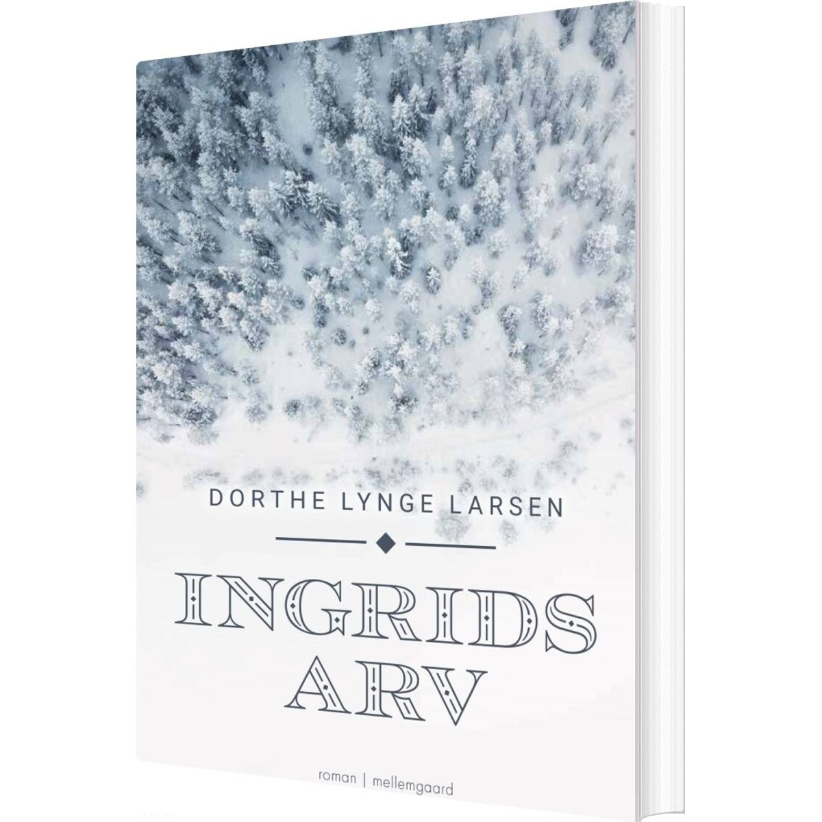 Ingrids Arv - Dorthe Lynge Larsen - Bog