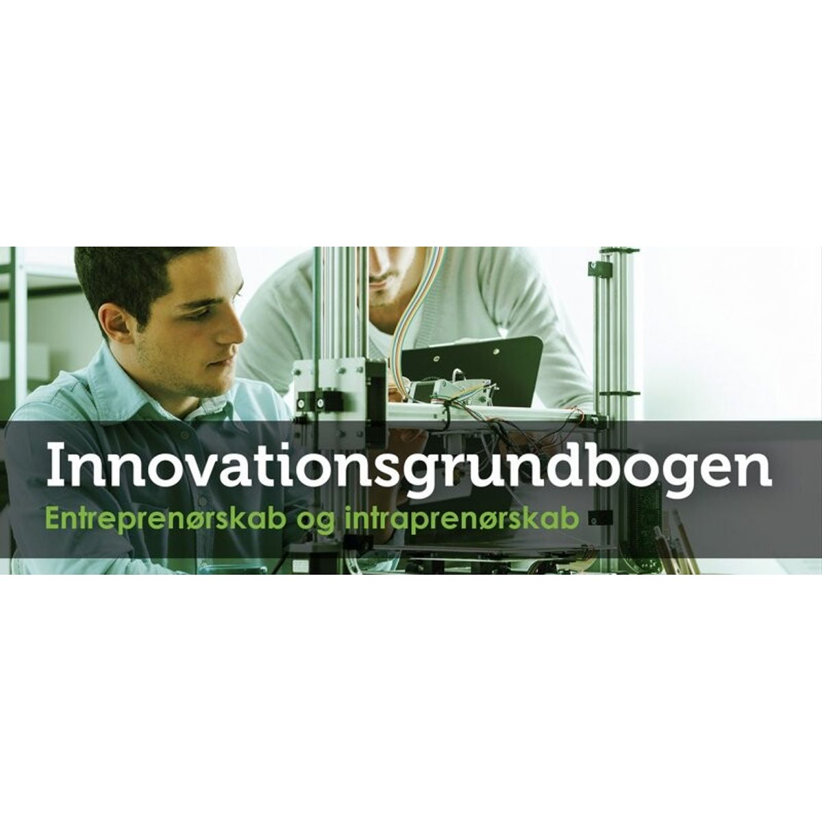 Innovationsgrundbogen - Kristian Philipsen - Bog