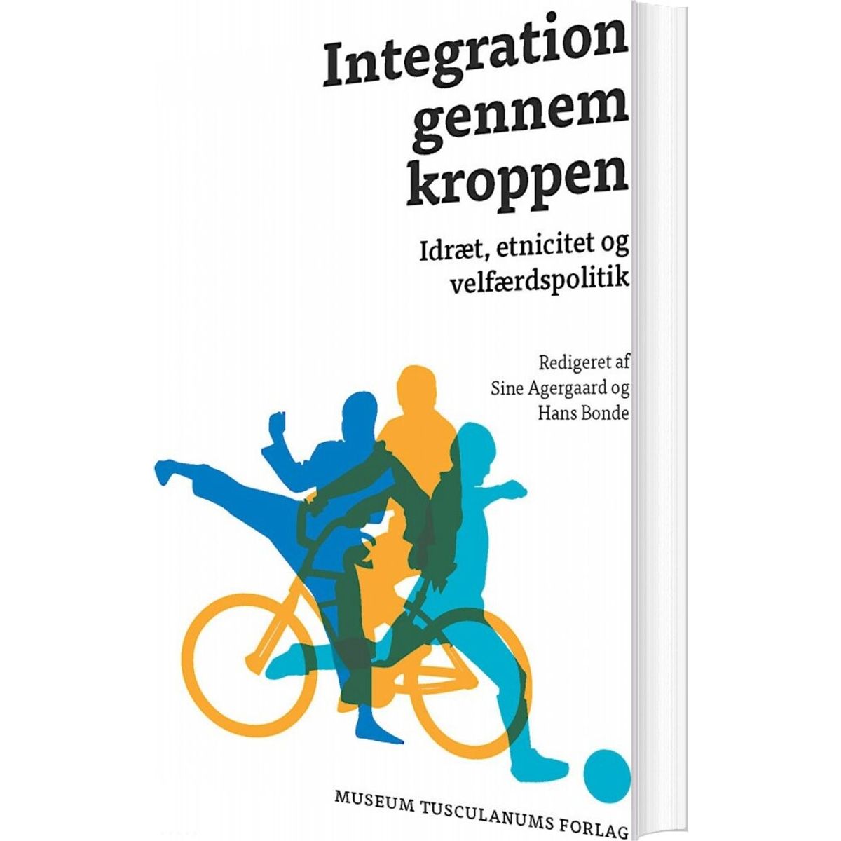 Integration Gennem Kroppen - Hans Bonde - Bog