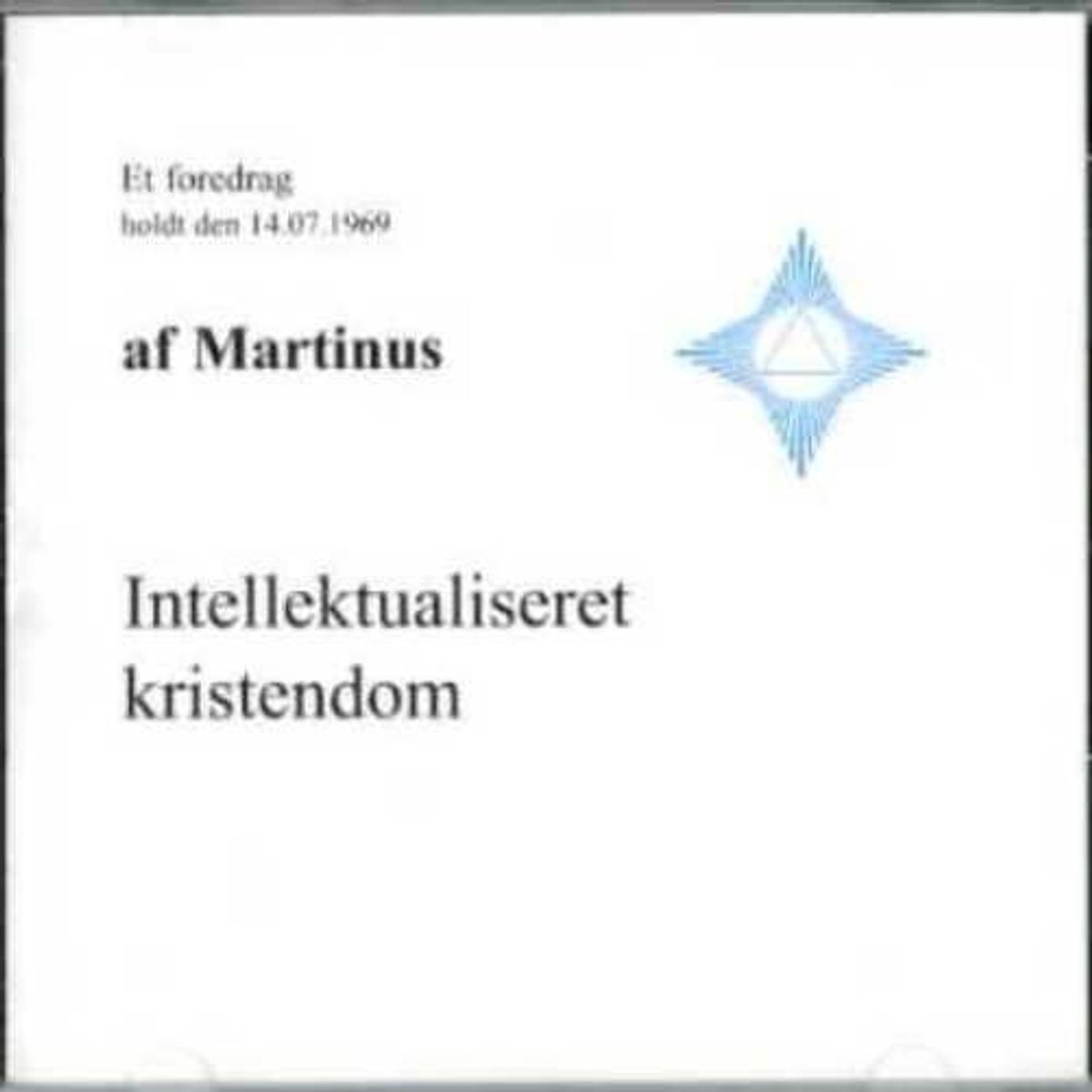 Intellektualiseret Kristendom - Cd 2 - Martinus - Cd Lydbog