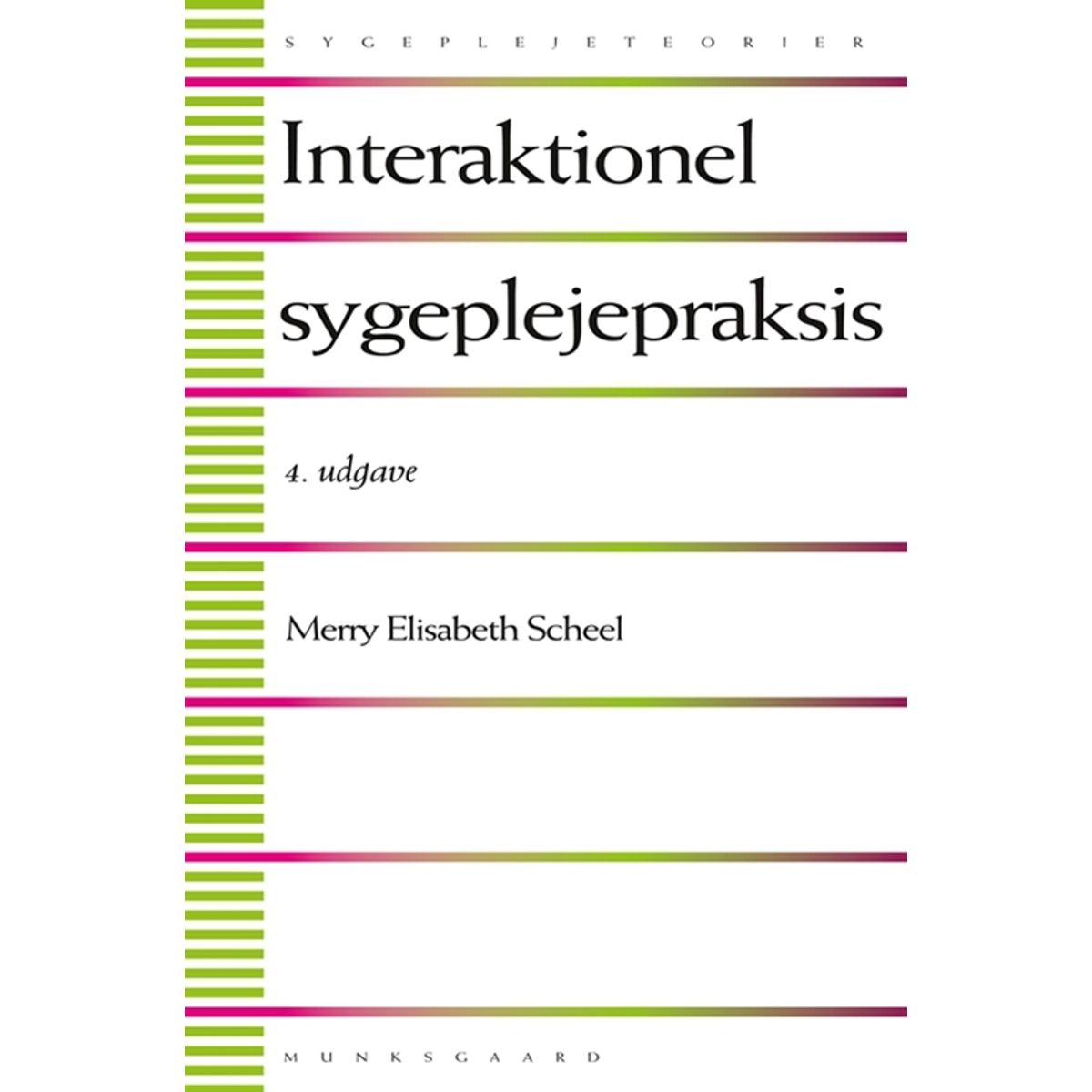 Interaktionel sygeplejepraksis