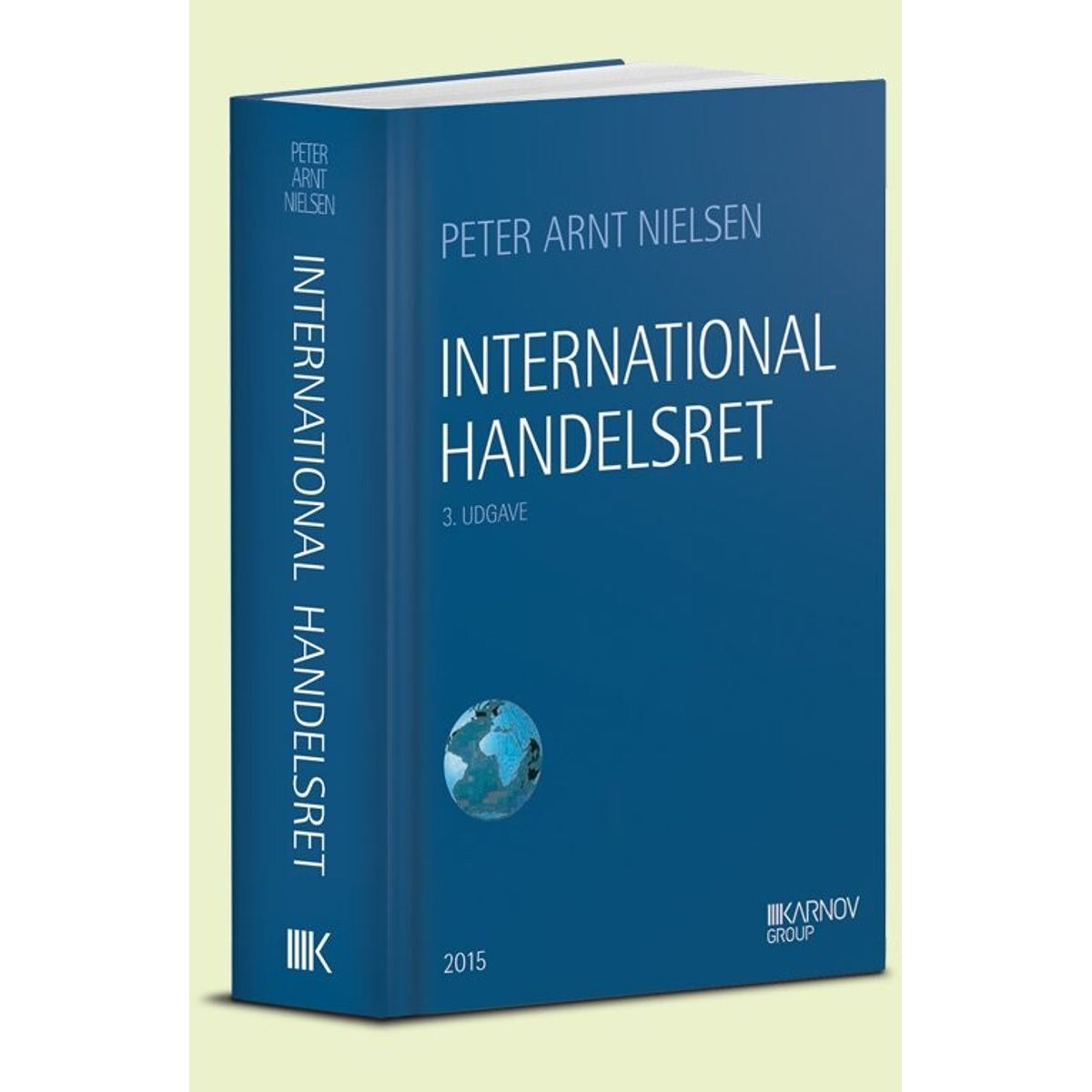 International Handelsret - Peter Arnt Nielsen - Bog