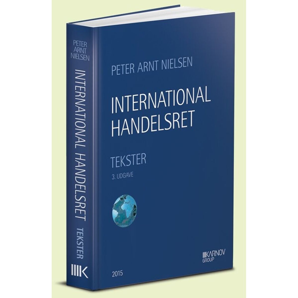 International Handelsret - Peter Arnt Nielsen - Bog