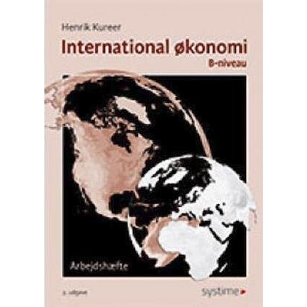 International økonomi B-niveau - Henrik Kureer - Bog