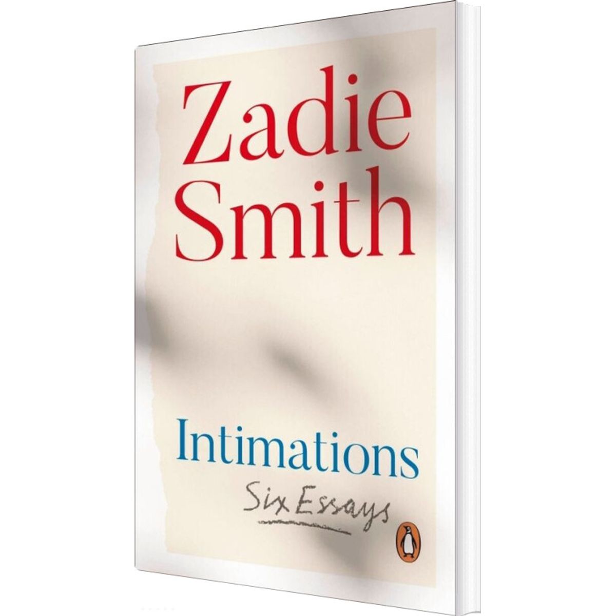 Intimations: Six Essays - Zadie Smith - English Book