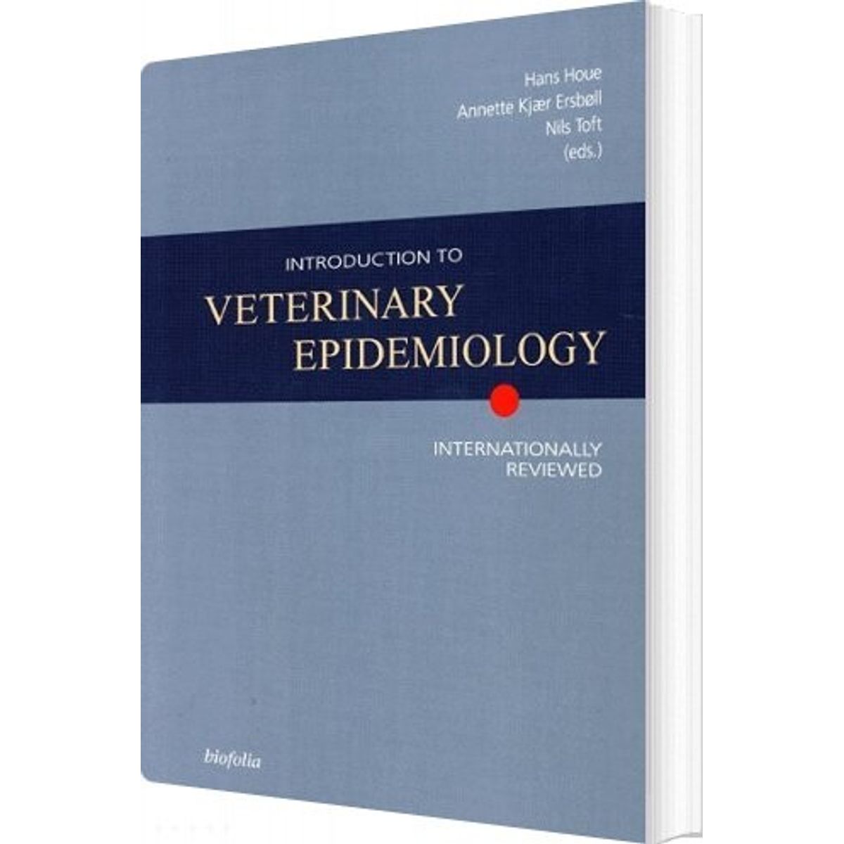 Introduction To Veterinary Epidemiology - Hans Houe - Bog