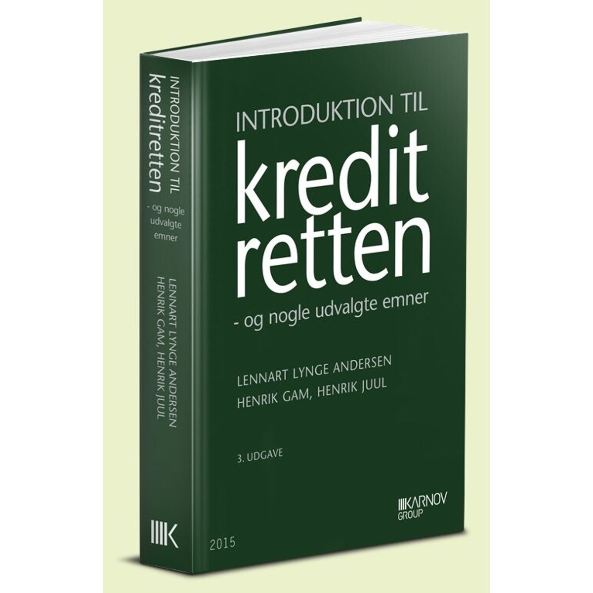 Introduktion Til Kreditretten - Henrik Gam - Bog