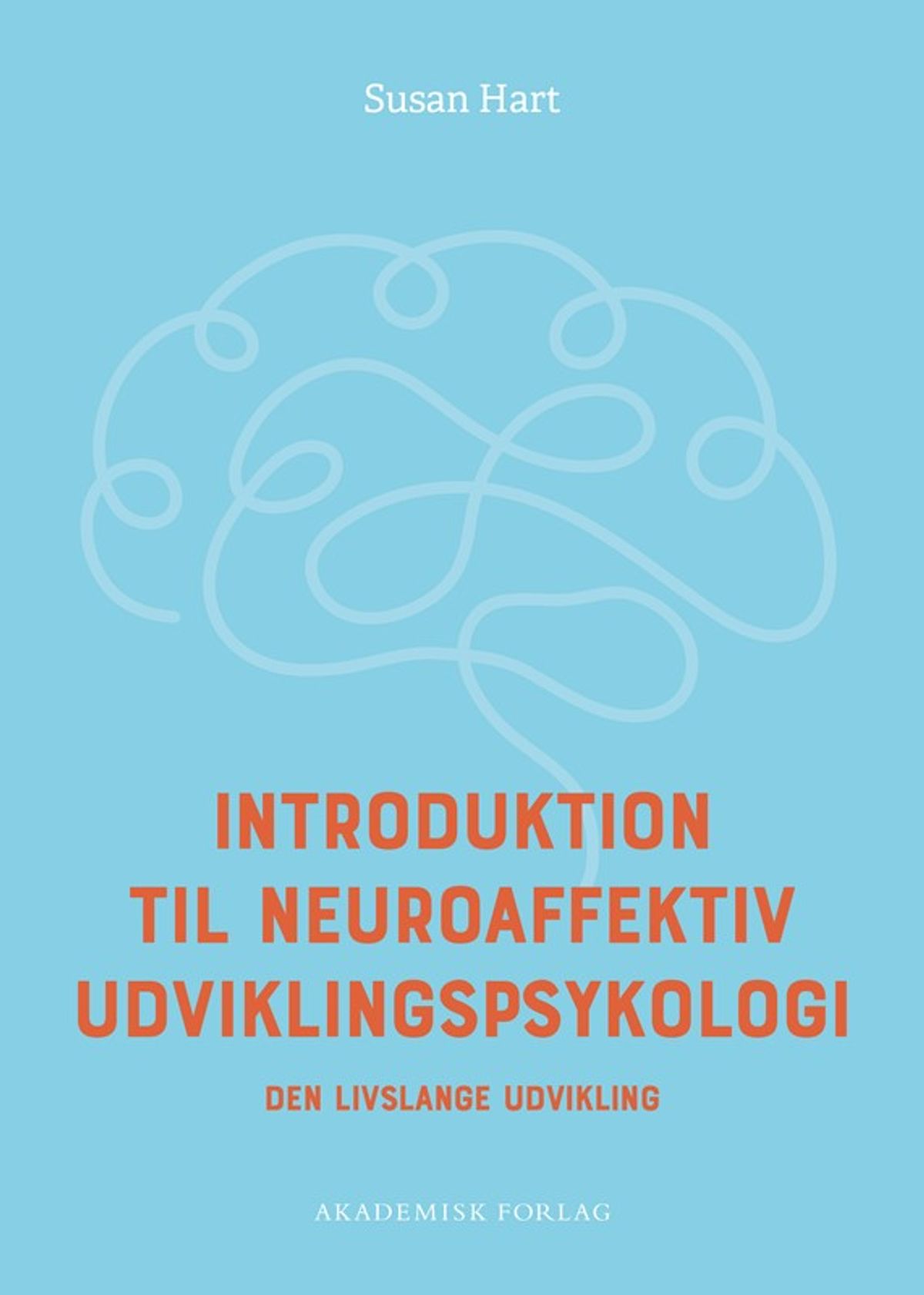 Introduktion til neuroaffektiv udviklingspsykologi